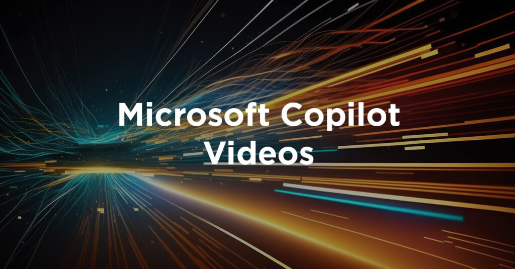 Microsoft Copilot Videos